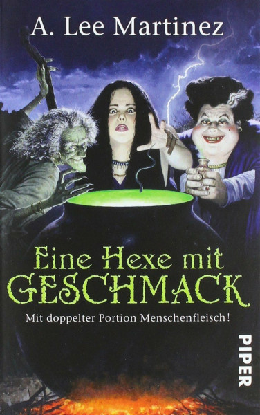 Eine Hexe mit Geschmack: Mit doppelter Portion Menschenfleisch! (Fantasy, Band 26655)