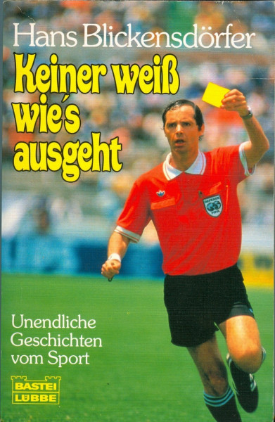 Keiner weiss wie's ausgeht (Allgemeine Reihe. Bastei Lübbe Taschenbücher)
