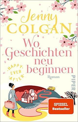 Happy Ever After – Wo Geschichten neu beginnen (Happy-Ever-After-Reihe 3): Roman | Herzerwärmender Schmöker in den schottischen Highlands