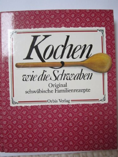Kochen wie die Schwaben