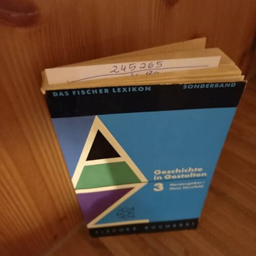 Geschichte in Gestalten / Geschichte in Gestalten: Ein biographisches Lexikon / L - Q (Fischer Geschichte)