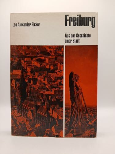 Freiburg. Aus der Geschichte einer Stadt