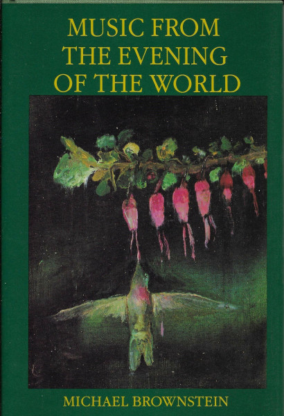 Music from the Evening of the World (New American Fiction Series)