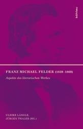 Franz Michael Felder (1839-1869)