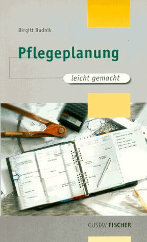 Pflegeplanung - leicht gemacht