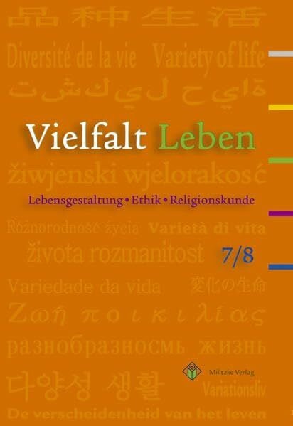 Vielfalt Leben: Lebensgestaltung - Ethik - Religionskunde. Lehrbuch