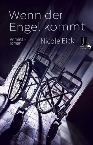 Wenn der Engel kommt: Nominiert als bester Kriminalroman 2025 (Alfred Meister und Dominique Brodbecker)