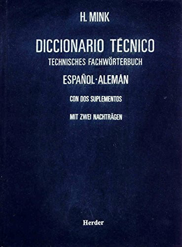 Technisches Fachwörterbuch / Diccionario Tecnico, Bd. 2: Español - alemán