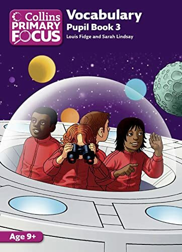 Vocabulary: Pupil Book 3 (Collins Primary Focus)
