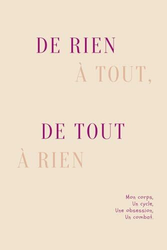 De rien à tout, de tout à rien