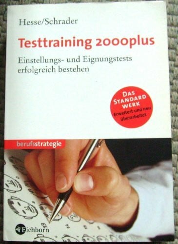 Testtraining 2000plus. Einstellungs- und Eignungstests erfolgreich bestehen