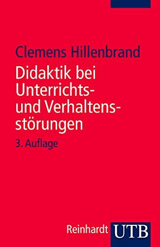 Didaktik bei Unterrichts- und Verhaltensstörungen: Unterrichtsstörungen