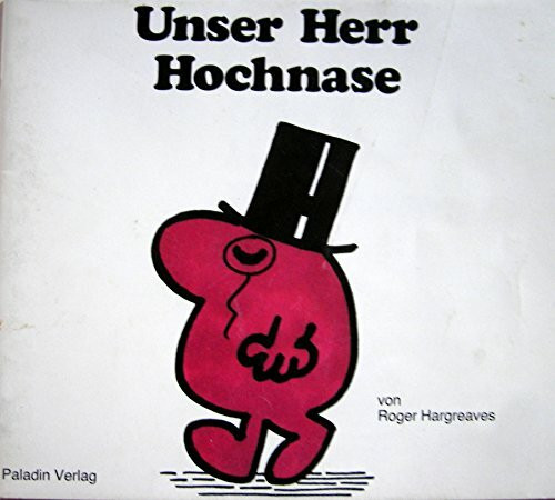 Unser Herr Hochnase (Unsere Herren)