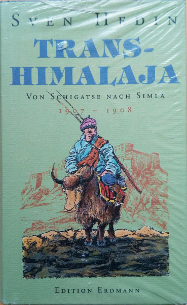 Trans-Himalaja. Von Schigatse nach Simla 1907 - 1908.