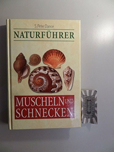 Muscheln und Schnecken - Urania Naturführer