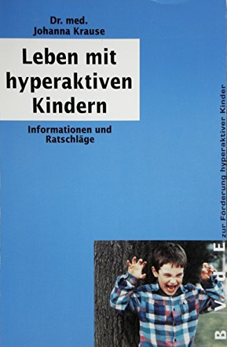 Leben mit hyperaktiven Kindern