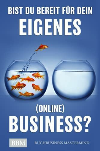 Bist du bereit für dein eigenes (online) Business?