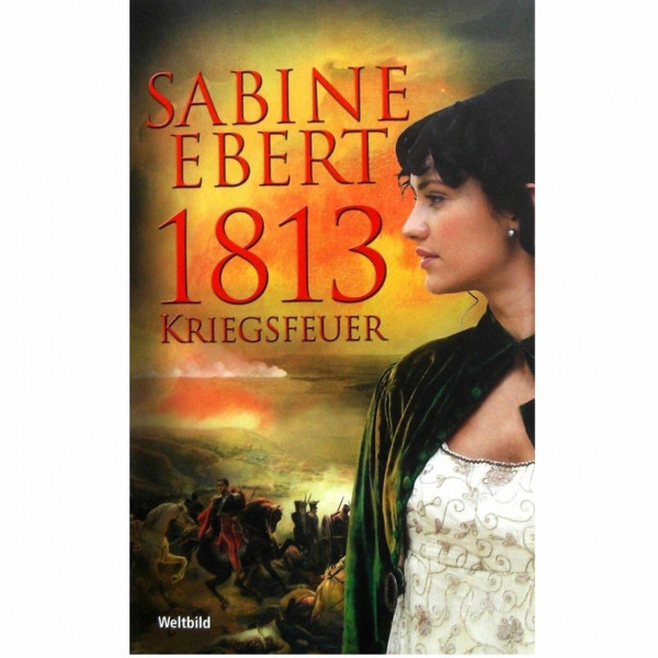 1813 - Kriegsfeuer