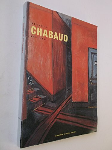 Auguste Chabaud 1882-1955: Gemälde, Aquarelle, Zeichnungen, Skulpturen. Franz. /Dt.