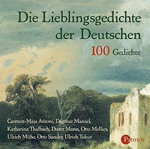 Die Lieblingsgedichte der Deutschen. 100 Gedichte (2 CDs)