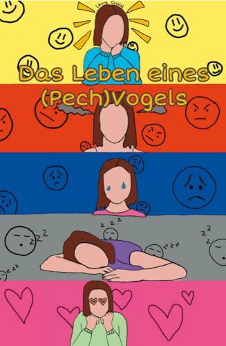 Das Leben eines (Pech)Vogels