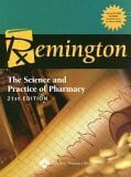 Remington: The Science And Practice Of Pharmacy