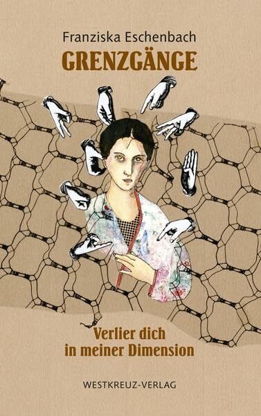 Grenzgänge: Verlier dich in meiner Dimension Grenzgänge: Verlier dich in meiner Dimension