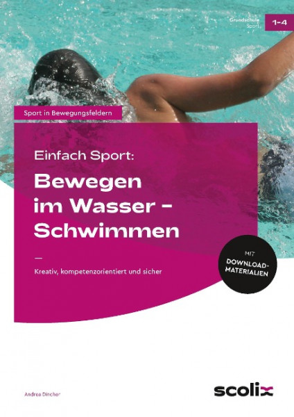 Einfach Sport: Bewegen im Wasser - Schwimmen