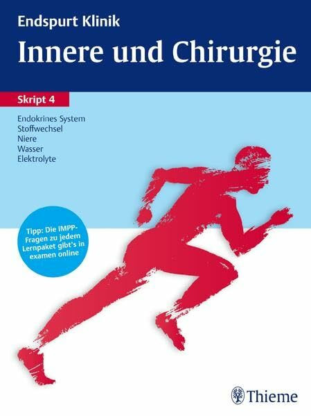 Endspurt Klinik Skript 4: Innere und Chirurgie - Endokrines System, Stoffwechsel