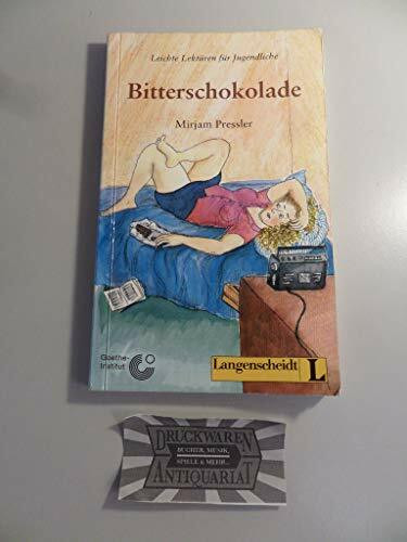 Bitterschokolade (Leichte Lektüren für Jugendliche)