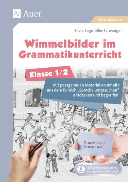 Wimmelbilder im Grammatikunterricht - Klasse 1/2