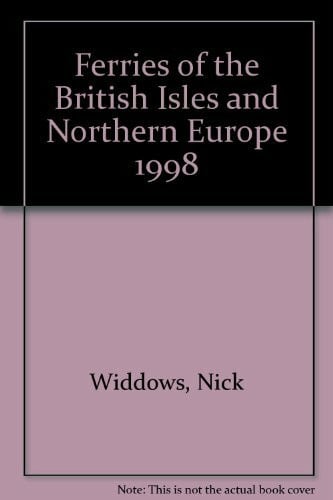 Ferries of the British Isles and Northern Europe 1998