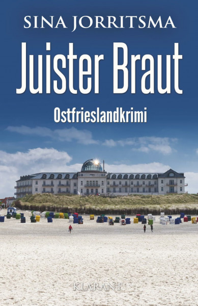 Juister Braut. Ostfrieslandkrimi - Nordseekrimi - Juist Krimi (Witte und Fedder ermitteln, Band 32)