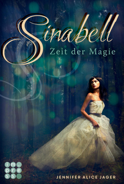 Sinabell. Zeit der Magie