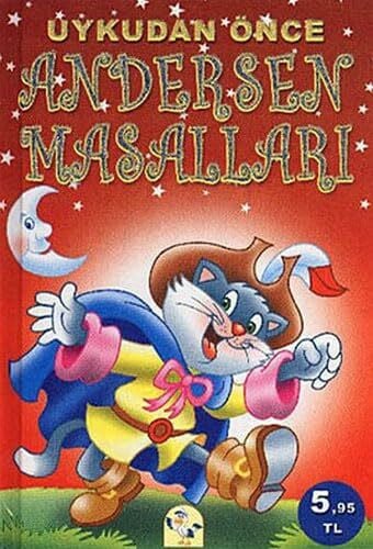 UYKUDAN ÖNCE ANDERSEN MASALLARI