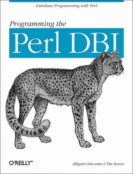 Programming the Perl DBI: Database Programming with Perl (Animal Ser.)