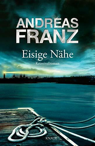 Eisige Nähe: Kriminalroman