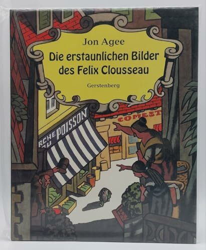 Die erstaunlichen Bilder des Felix Clousseau