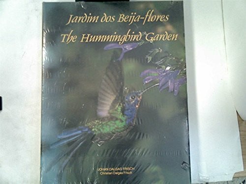 Jardim dos Beija-flores - The Hummingbird Garden
