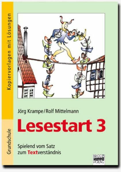 Lesestart: Band 3 - Spielend vom Satz zum Textverständnis: Kopiervorlagen mit Lösungen