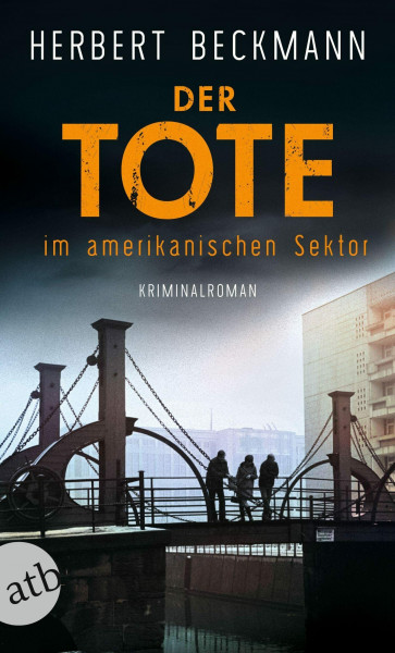 Der Tote im amerikanischen Sektor: Kriminalroman (Jo Sturm ermittelt, Band 2)