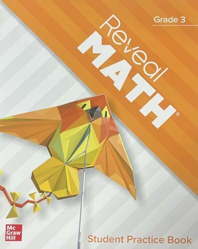 Reveal Math, Grade 3, Practice Book (Reveal Math Elementary)