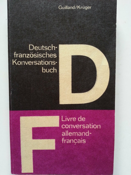 Konversationsbuch Deutsch-Französisch. Livre de conversation allemand-français