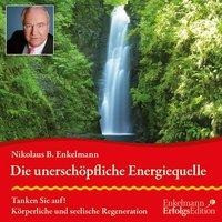 Die unerschöpfliche Energiequelle