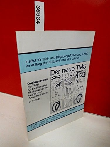 Der neue TMS: Originalversion des Tests für medizinische Studiengänge im besonderen Auswahlverfahren