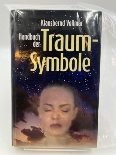 Handbuch der Traumsymbole: Lexikon von A-Z