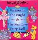 Visitors in the Night: And The Real Live Fairy Doll (Enid Blyton Padded Story Books S.)