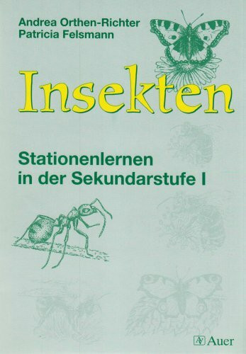 Insekten: Stationenlernen in der Sekundarstufe I