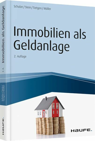 Immobilien als Geldanlage: inkl. Arbeitshilfen online (Haufe Fachbuch)