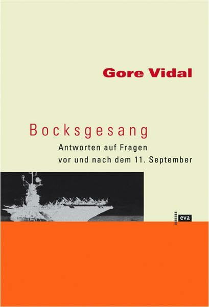 Bocksgesang. Antworten auf Fragen vor und nach dem 11. September